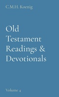 Cover: Old Testament Readings & Devotionals - C.M.H. Koenig Books