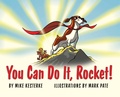 Cover: You Can Do It, Rocket! - Mission Point Press