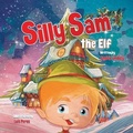 Cover: Silly Sam the Elf - Amp Services, LLC