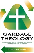 Cover: Garbage Theology - McGahan Publishing House