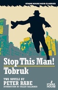 Cover: Stop This Man! / Tobruk - Stark House Press