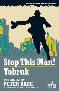 Enlarge image Cover: Stop This Man! / Tobruk - Stark House Press