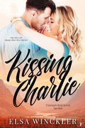 Cover: Kissing Charlie (Unexpected Love, #1) - Inkspell Publishing