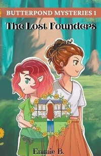 Enlarge image Cover: The Lost Founders - Emmie B.