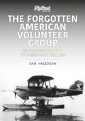 Cover: The Forgotten American Volunteer Group - Key Publishing Ltd