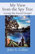Cover: My View from the Spy Tree - Outskirts Press