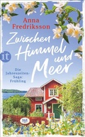 Cover: Zwischen Himmel und Meer - Fr&uuml;hling in Sallys Bed & Breakfast (Die Jahreszeiten-Saga 1) - Insel