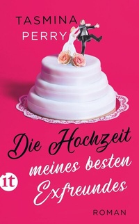 Abbildung von: Die Hochzeit meines besten Exfreundes - Insel