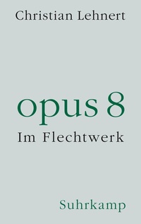 Abbildung von: opus 8 - Suhrkamp