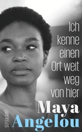 Cover: Ich kenne einen Ort weit weg von hier (Maya Angelous Memoire 5) - Suhrkamp