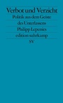 Cover: Verbot und Verzicht - Suhrkamp