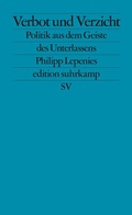 Cover: Verbot und Verzicht - Suhrkamp