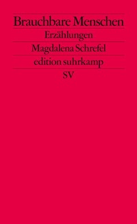 Enlarge image Cover: Brauchbare Menschen - Suhrkamp