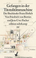 Cover: Gefangen in der Titotalit&auml;tsmaschine - Suhrkamp