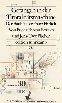 Abbildung von: Gefangen in der Titotalitätsmaschine - Suhrkamp