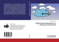 Abbildung von: A Distributed Approach to Privacy on the Cloud - LAP Lambert Academic Publishing