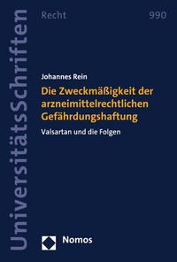 Abbildung von: Die Zweckmäßigkeit der arzneimittelrechtlichen Gefährdungshaftung - Nomos