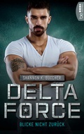 Cover: Delta Force - Blicke nicht zur&uuml;ck - beHEARTBEAT