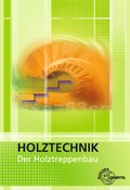 Cover: Der Holztreppenbau - Europa-Lehrmittel