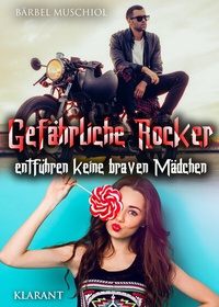 Abbildung von: Gefährliche Rocker entführen keine braven Mädchen - Death Reapers Motorcycle Club