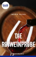 Cover: Die Rotweinprobe - dp DIGITAL PUBLISHERS GmbH