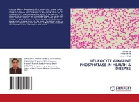 Enlarge image Cover: LEUKOCYTE ALKALINE PHOSPHATASE IN HEALTH & DISEASE - LAP Lambert Academic Publishing