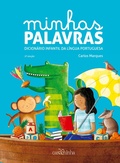 Cover: Minhas palavras - dicionario infantil da lingua portuguesa - Carochinha Editora