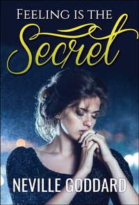 Enlarge image Cover: Feeling is the Secret - DIGITAL FIRE