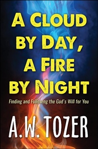 Enlarge image Cover: A Cloud by Day, a Fire by Night - DIGITAL FIRE