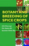 Cover: Botany and Breeding of Spice Crops - New India Publishing Agency