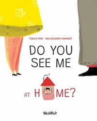 Enlarge image Cover: Do You See Me at Home? - WICKWICK