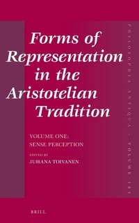 Enlarge image Cover: Forms of Representation in the Aristotelian Tradition. Volume One: Sense Perception - Brill