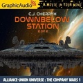 Cover: Downbelow Station (2 of 2) [Dramatized Adaptation] - Graphic Audio