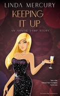 Cover: Keeping It Up (Auntie Vamp, #2) - Linda Mercury
