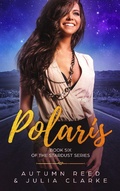 Cover: Polaris (The Stardust Series, #6) - Autumn Reed