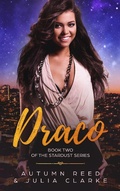 Cover: Draco (The Stardust Series, #2) - Autumn Reed