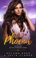 Cover: Phoenix (The Stardust Series, #1) - Autumn Reed
