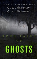 Cover: True Tales of Ghosts - Carolingian Press-Salt 'n' Pepper Books