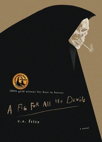 Enlarge image Cover: A Fig for All the Devils - Albatross Book Co.