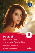 Cover: Stress mit Luna und andere Geschichten - Hueber Verlag