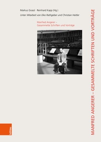 Abbildung von: Manfred Angerer - Gesammelte Schriften und Vorträge - Böhlau