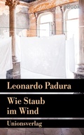 Cover: Wie Staub im Wind - Unionsverlag