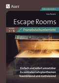 Cover: Escape Rooms f&uuml;r den Franz&ouml;sischunterricht Lj. 1-6 - Auer Verlag in der AAP Lehrerwelt GmbH