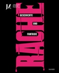 Cover: Rache. Geschichte und Fantasie (dt. Ausgabe) - Hanser