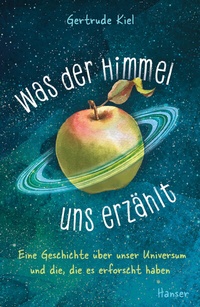 Abbildung von: Was der Himmel uns erzählt - Hanser