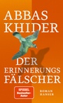 Cover: Der Erinnerungsfälscher - Hanser