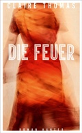 Cover: Die Feuer - Hanser