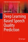 Cover: Deep Learning Based Speech Quality Prediction - Springer