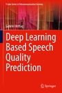 Cover: Deep Learning Based Speech Quality Prediction - Springer