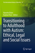 Cover: Transitioning to Adulthood with Autism: Ethical, Legal and Social Issues - Springer